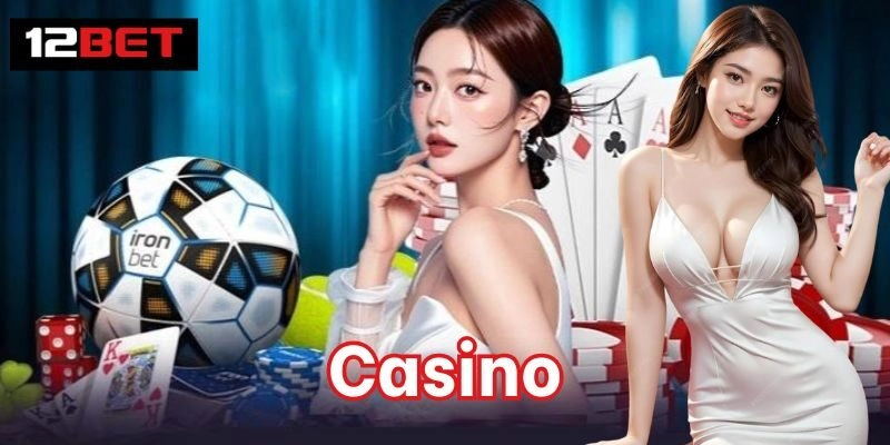 Khái quát về sân chơi Casino tại nền tảng này