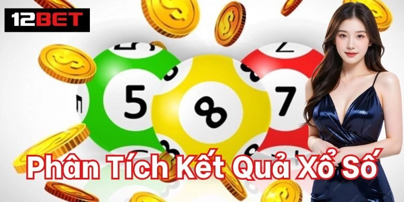 Phân Tích Kết Quả Xổ Số là gì? 